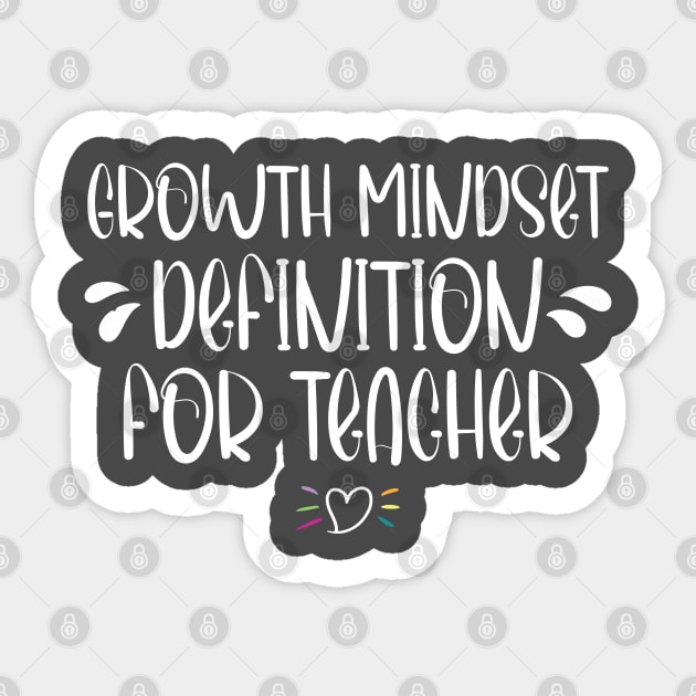 Growth Mindset Definition Quotes Entrepreneur Gifts School For Men Or Women, Boys And Girls, For Teacher Sticker by chidadesign